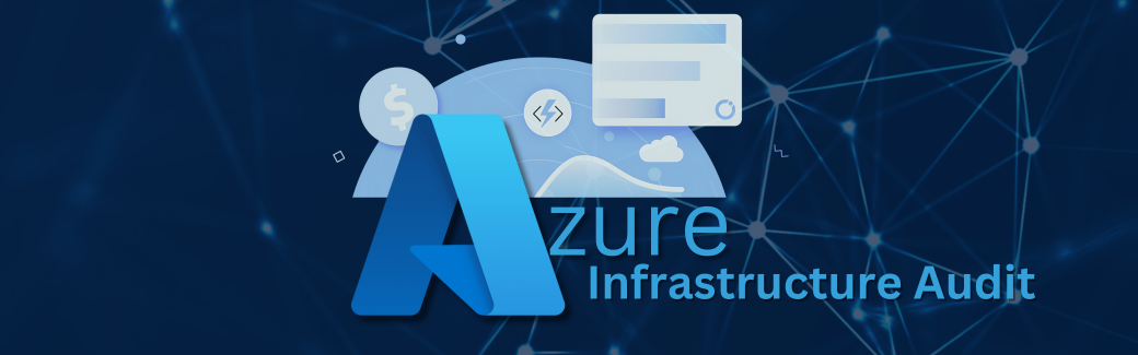 azure infrastructure audit asssessment